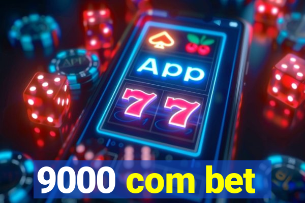 9000 com bet